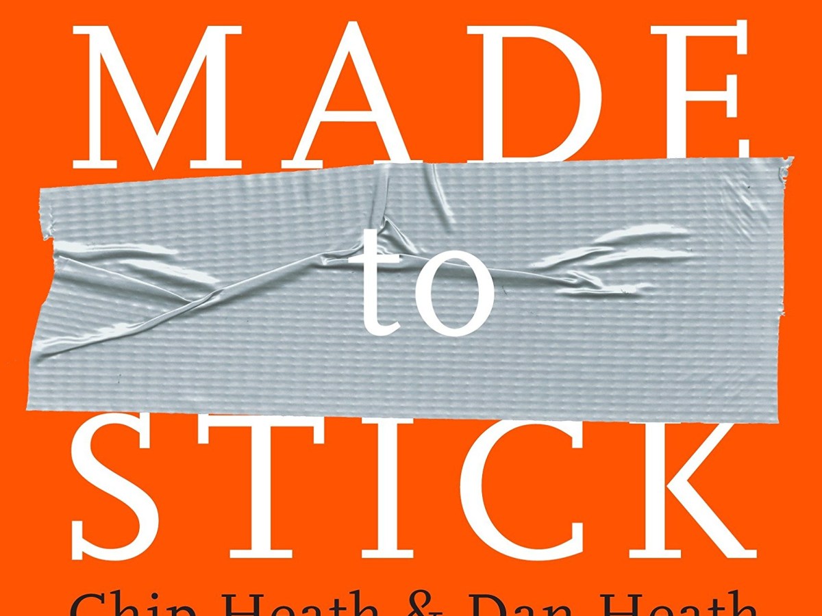 Made To Stick